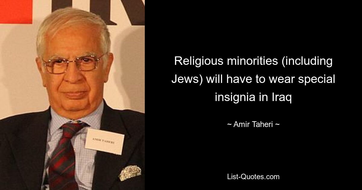 Religious minorities (including Jews) will have to wear special insignia in Iraq — © Amir Taheri