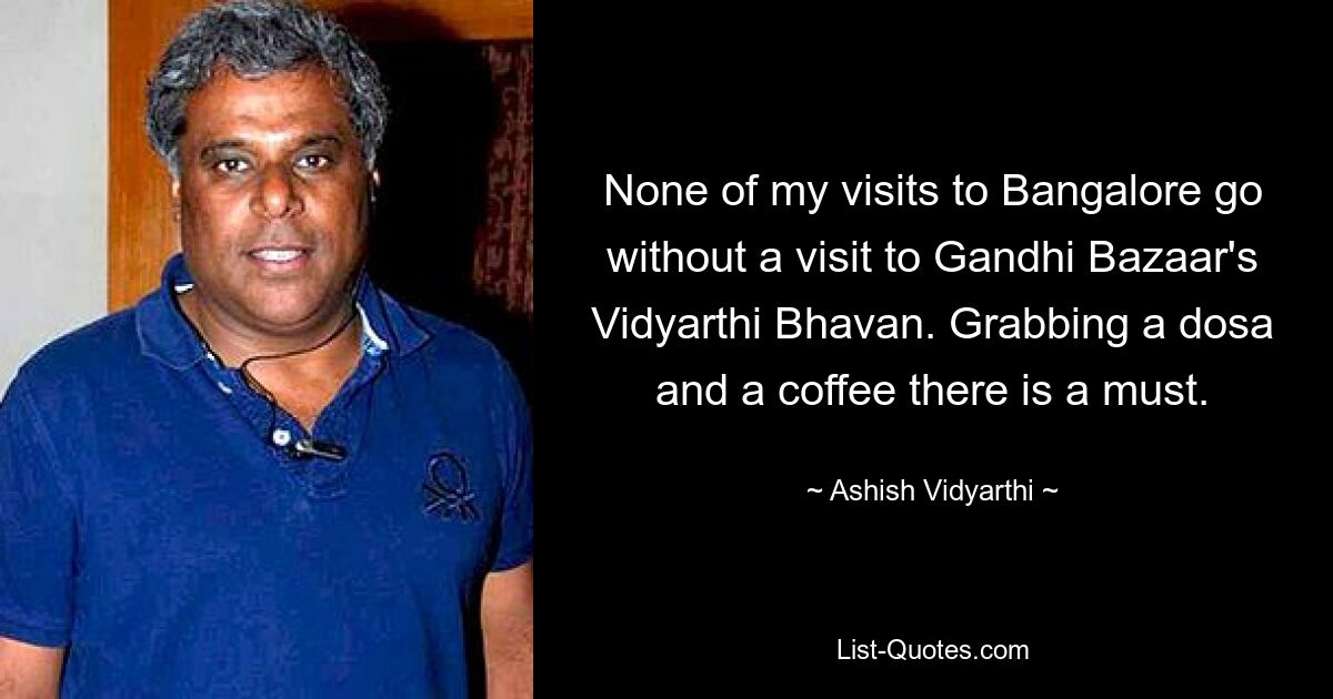 None of my visits to Bangalore go without a visit to Gandhi Bazaar's Vidyarthi Bhavan. Grabbing a dosa and a coffee there is a must. — © Ashish Vidyarthi