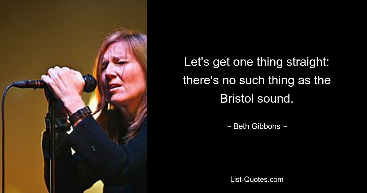 Um eines klarzustellen: Den Bristol-Sound gibt es nicht. — © Beth Gibbons 