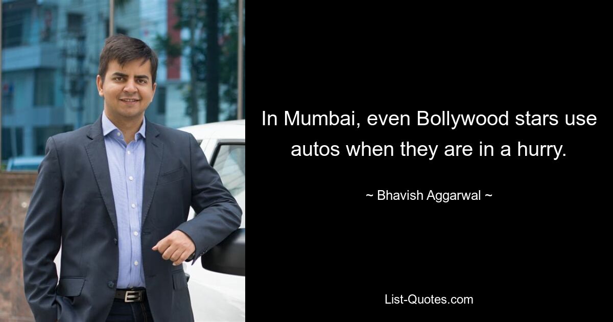 In Mumbai, even Bollywood stars use autos when they are in a hurry. — © Bhavish Aggarwal