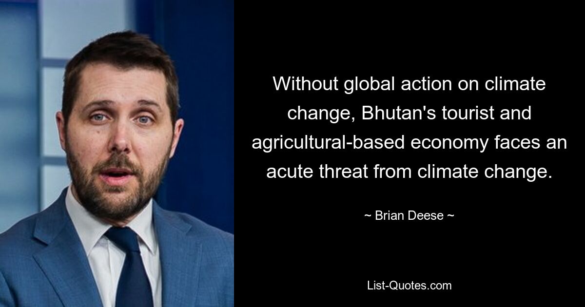 Without global action on climate change, Bhutan's tourist and agricultural-based economy faces an acute threat from climate change. — © Brian Deese