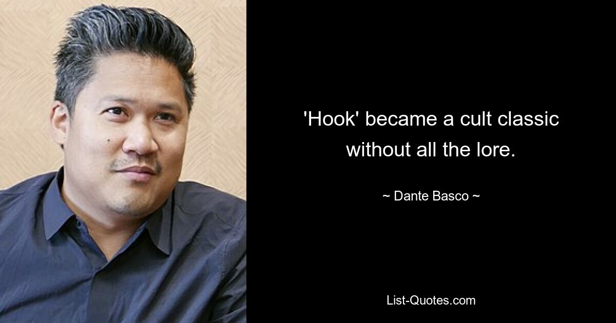 'Hook' became a cult classic without all the lore. — © Dante Basco