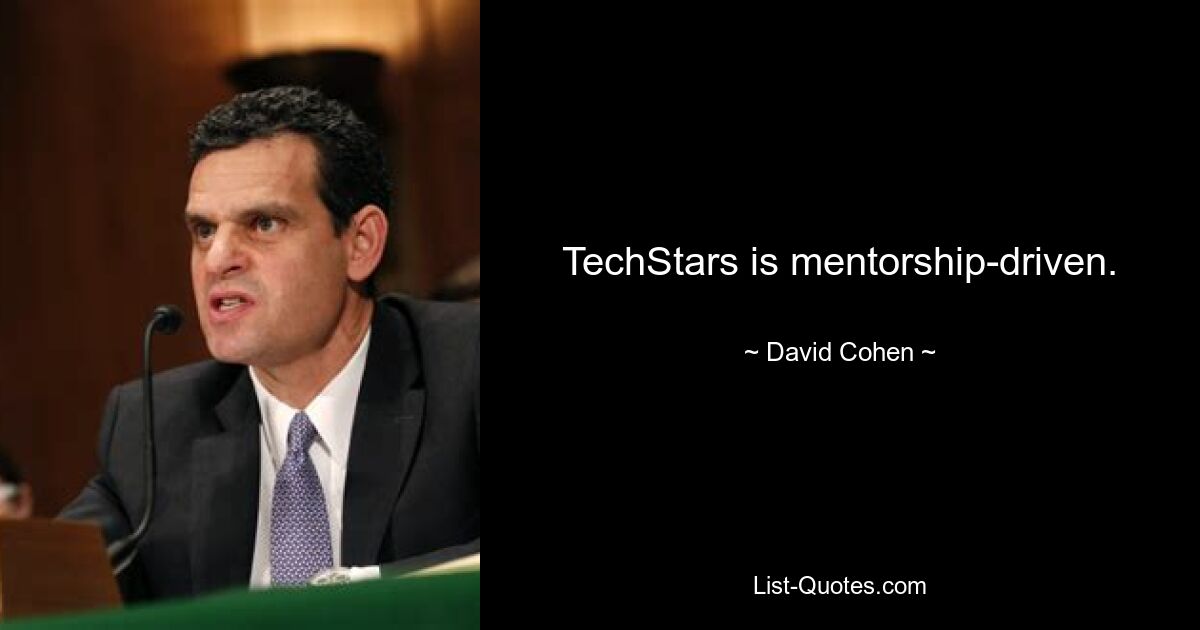 TechStars is mentorship-driven. — © David Cohen