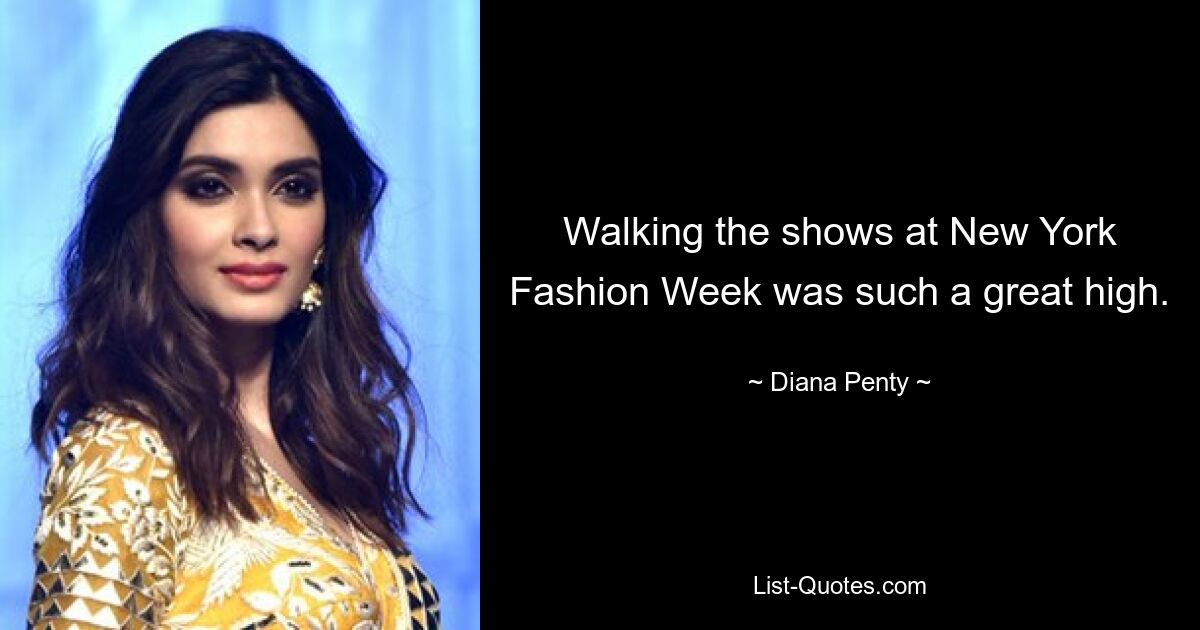 Walking the shows at New York Fashion Week was such a great high. — © Diana Penty