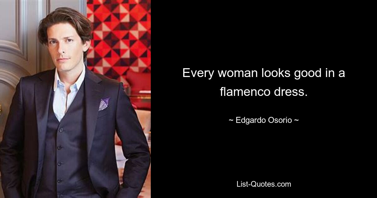 Every woman looks good in a flamenco dress. — © Edgardo Osorio