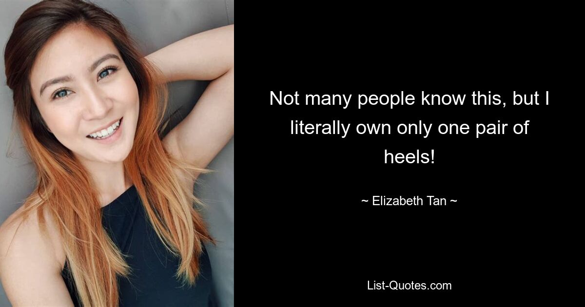 Not many people know this, but I literally own only one pair of heels! — © Elizabeth Tan