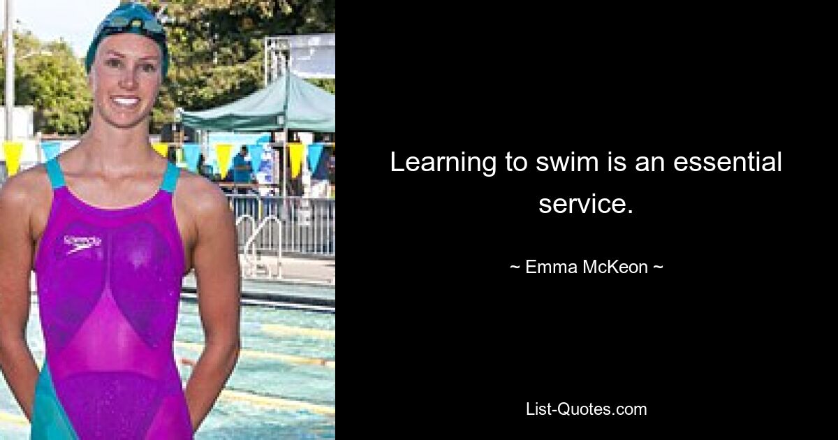 Learning to swim is an essential service. — © Emma McKeon