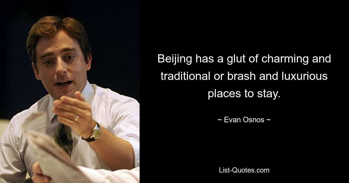 Beijing has a glut of charming and traditional or brash and luxurious places to stay. — © Evan Osnos