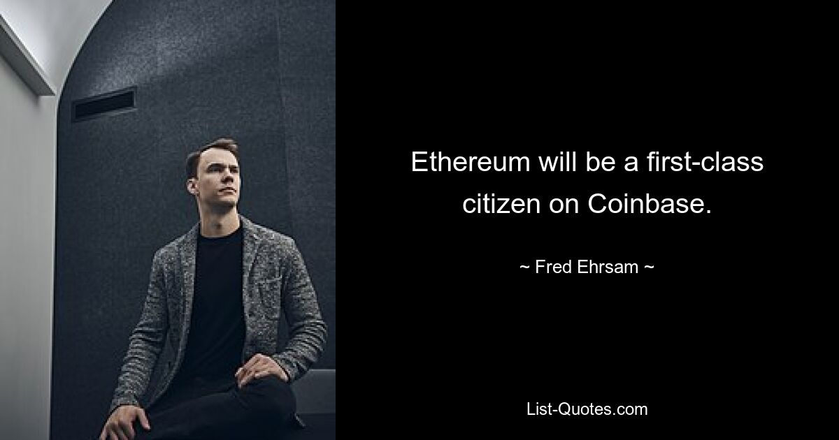 Ethereum станет гражданином первого класса на Coinbase. — © Фред Эрсам 