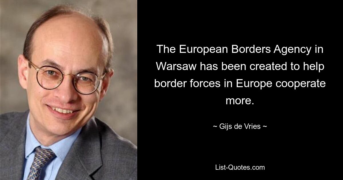 The European Borders Agency in Warsaw has been created to help border forces in Europe cooperate more. — © Gijs de Vries