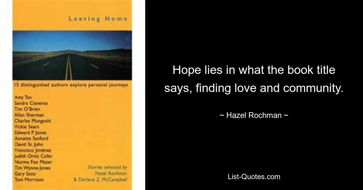 Hope lies in what the book title says, finding love and community. — © Hazel Rochman