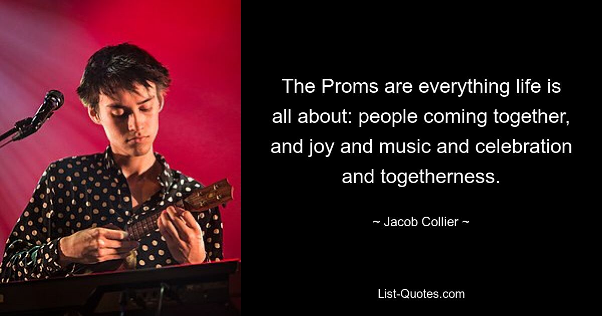 Bei den Proms geht es um alles, worum es im Leben geht: Menschen kommen zusammen, Freude, Musik, Feiern und Zusammensein. — © Jacob Collier