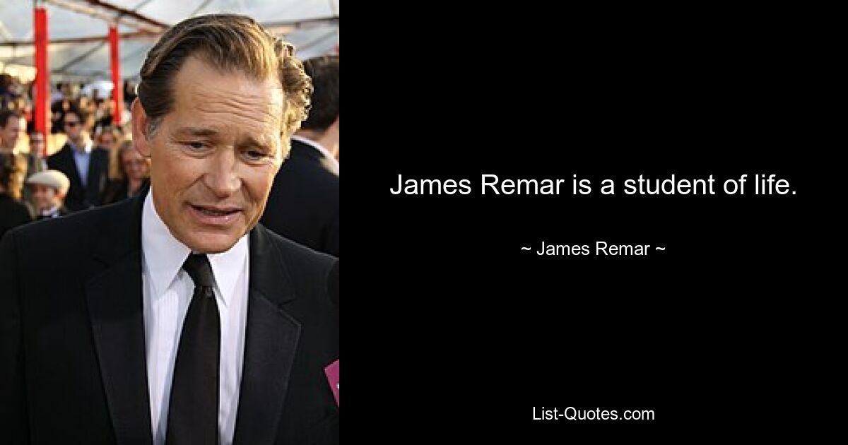 James Remar is a student of life. — © James Remar