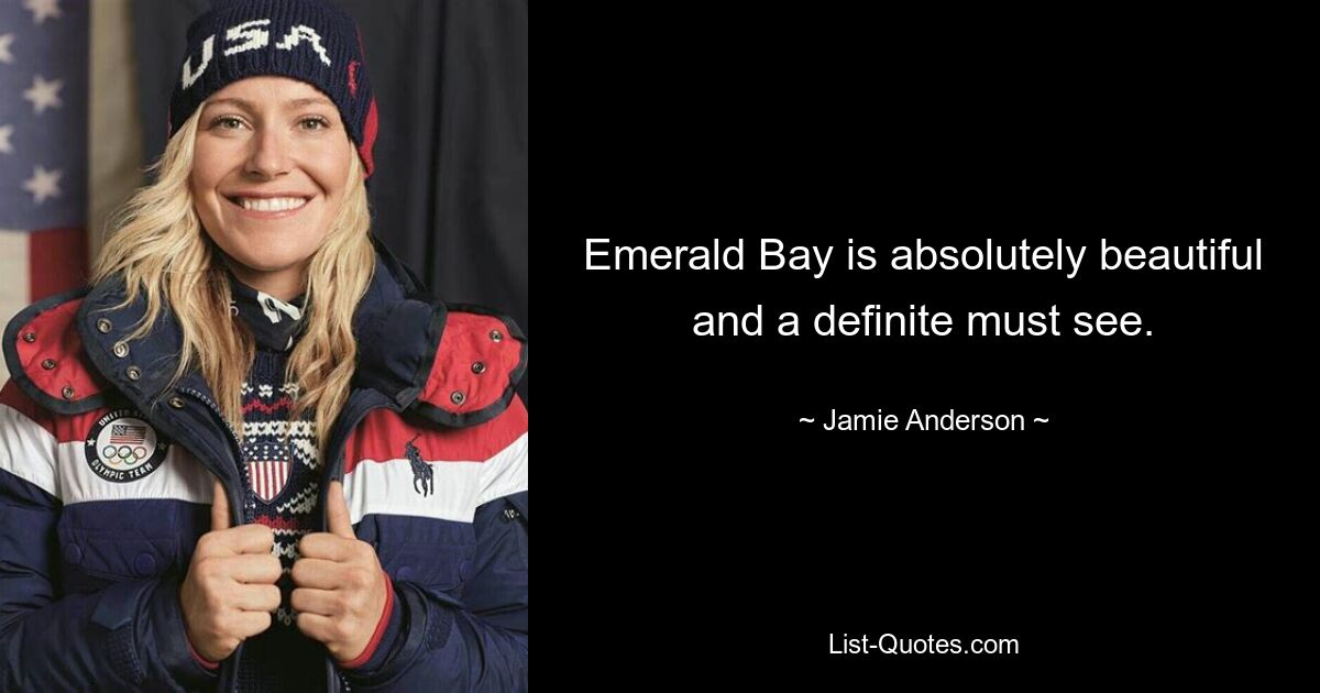 Emerald Bay is absolutely beautiful and a definite must see. — © Jamie Anderson