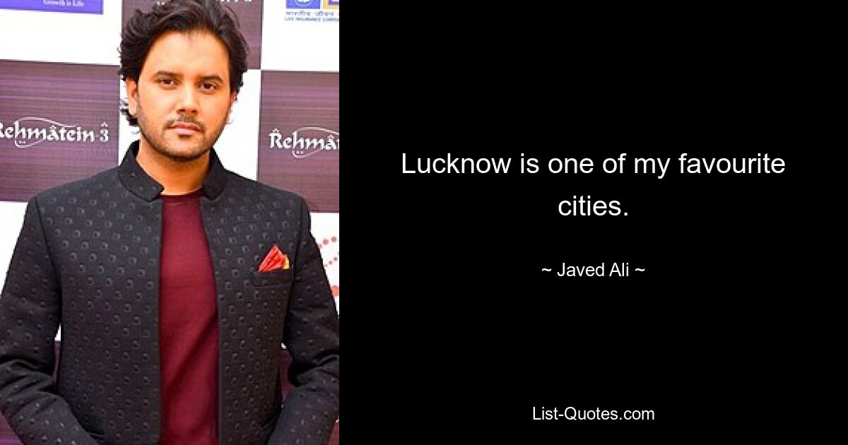 Lucknow is one of my favourite cities. — © Javed Ali