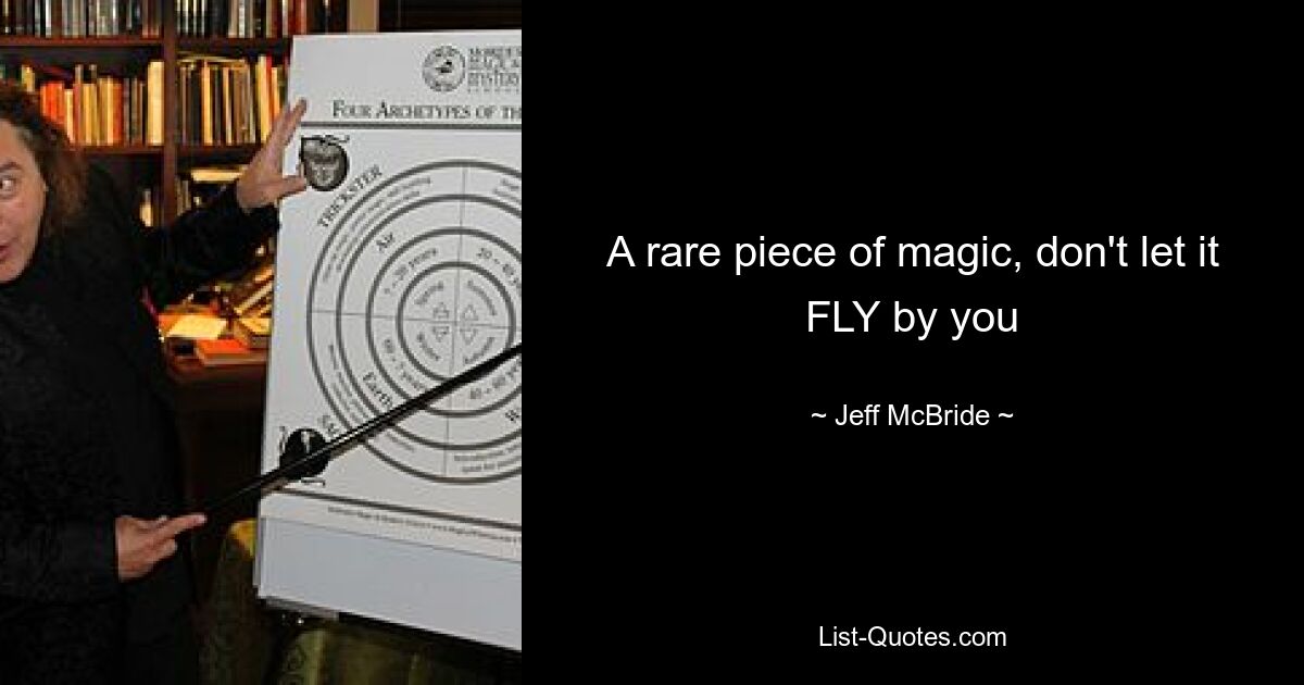 A rare piece of magic, don't let it FLY by you — © Jeff McBride