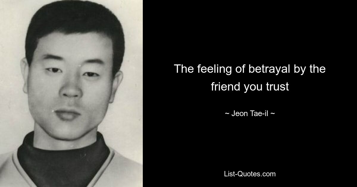 The feeling of betrayal by the friend you trust — © Jeon Tae-il