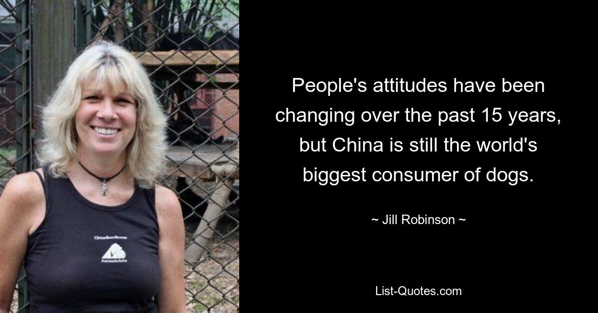 People's attitudes have been changing over the past 15 years, but China is still the world's biggest consumer of dogs. — © Jill Robinson