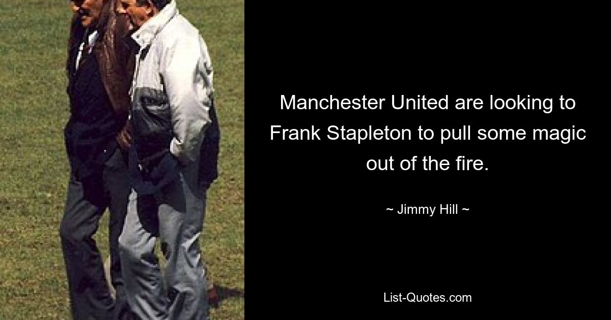 Manchester United are looking to Frank Stapleton to pull some magic out of the fire. — © Jimmy Hill