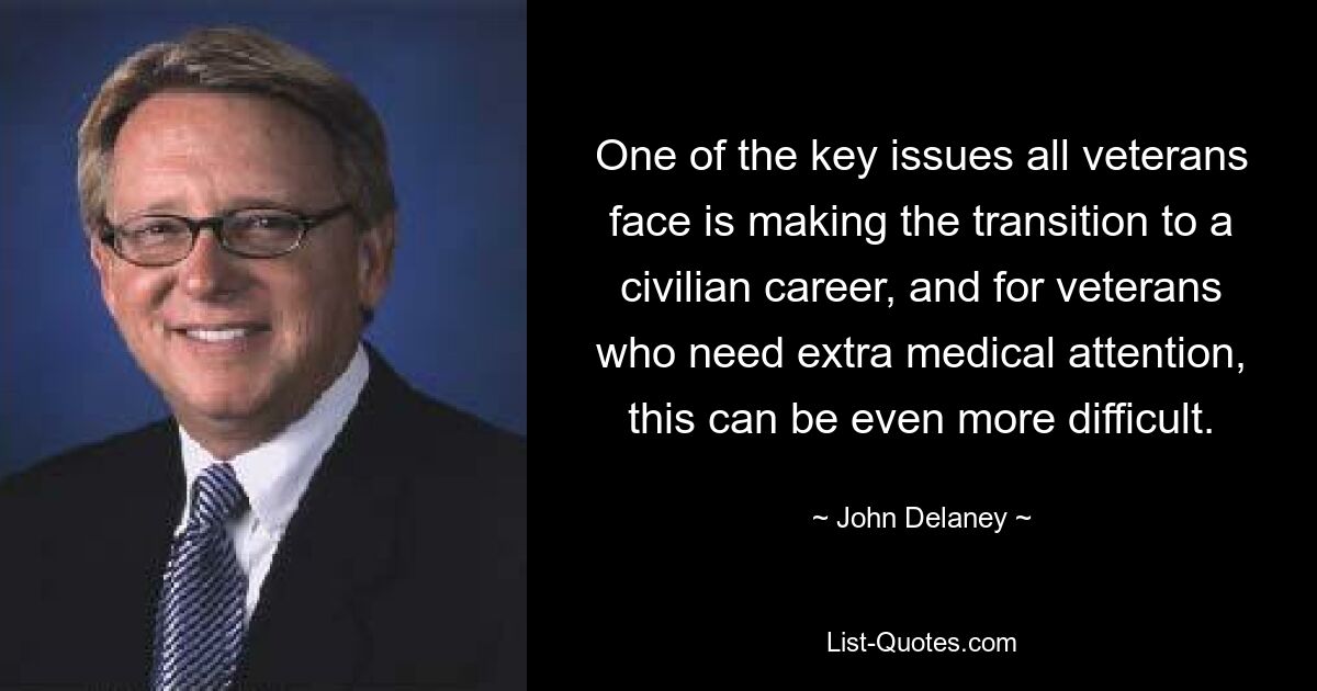 One of the key issues all veterans face is making the transition to a civilian career, and for veterans who need extra medical attention, this can be even more difficult. — © John Delaney