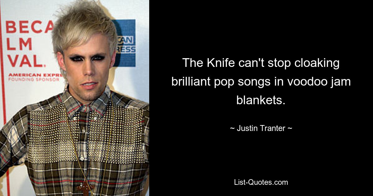 The Knife can't stop cloaking brilliant pop songs in voodoo jam blankets. — © Justin Tranter