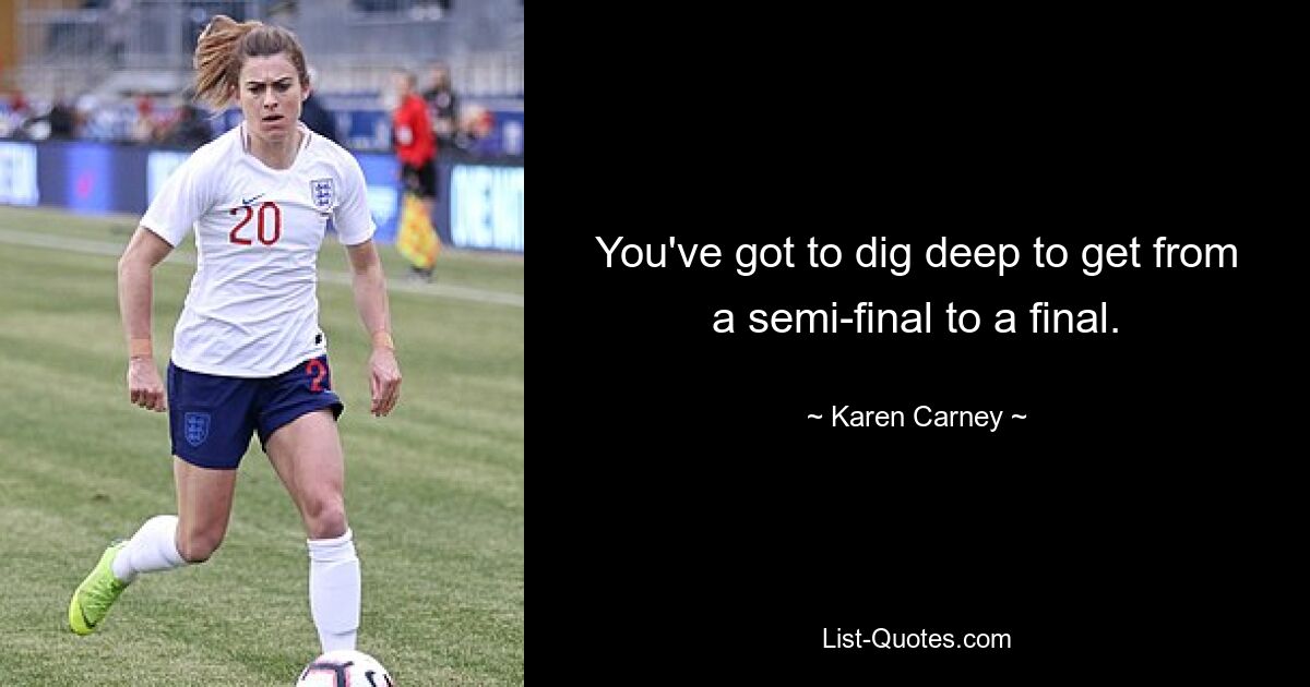 Um von einem Halbfinale ins Finale zu gelangen, muss man tief in die Tasche greifen. — © Karen Carney