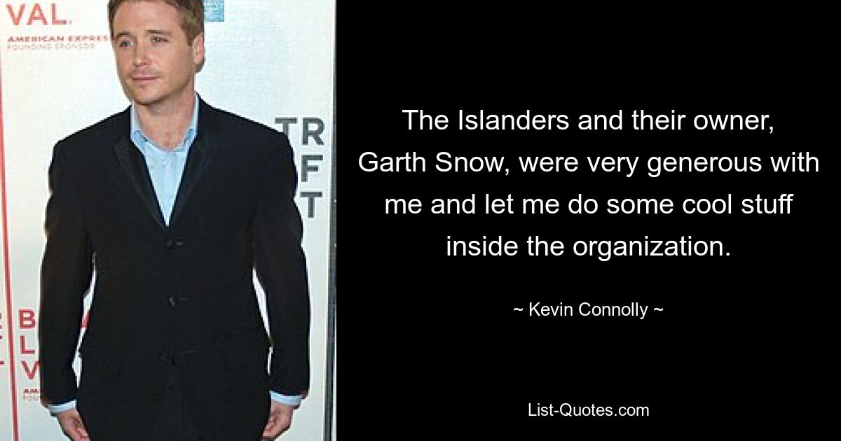 The Islanders and their owner, Garth Snow, were very generous with me and let me do some cool stuff inside the organization. — © Kevin Connolly