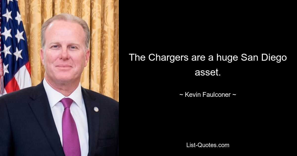 The Chargers are a huge San Diego asset. — © Kevin Faulconer