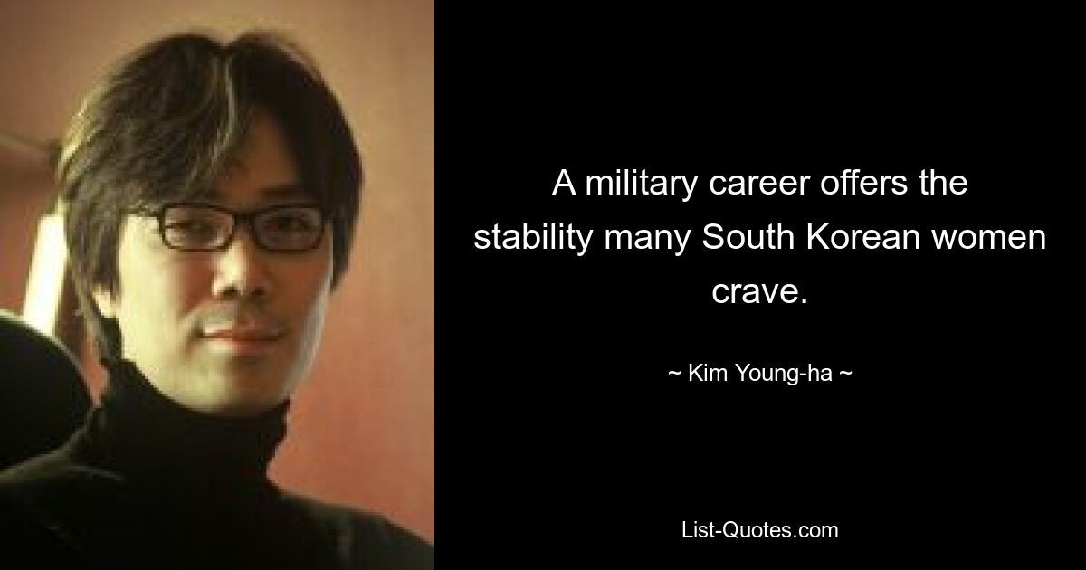 A military career offers the stability many South Korean women crave. — © Kim Young-ha