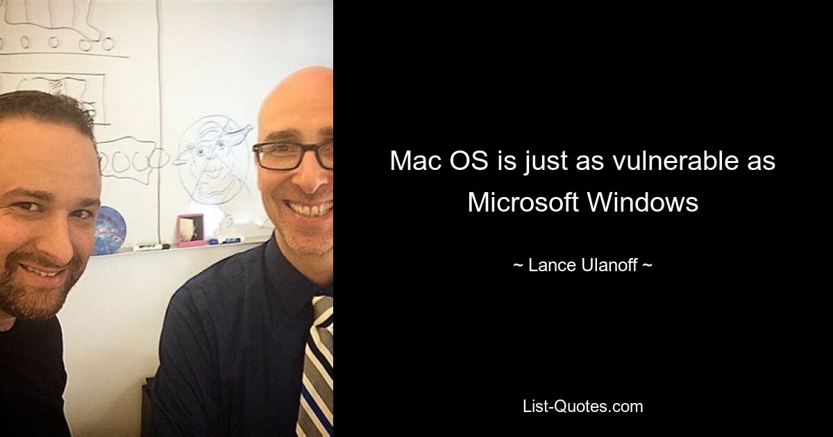 Mac OS так же уязвима, как Microsoft Windows — © Lance Ulanoff