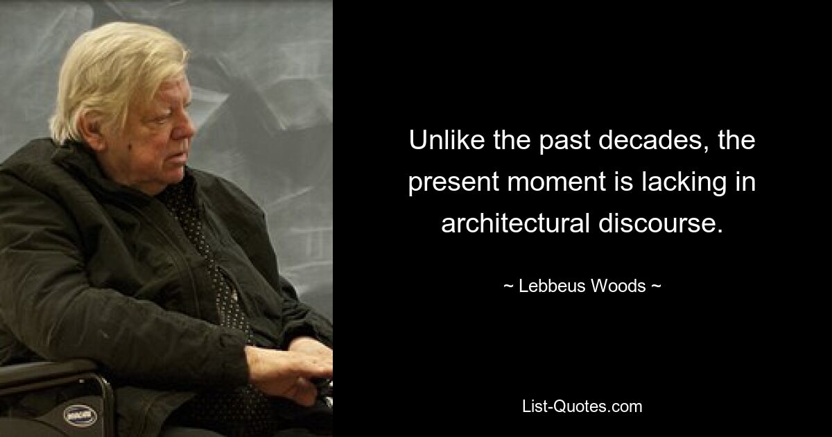 Unlike the past decades, the present moment is lacking in architectural discourse. — © Lebbeus Woods