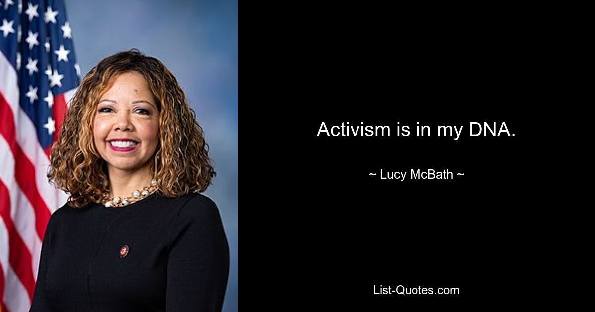 Aktivismus liegt in meiner DNA. — © Lucy McBath