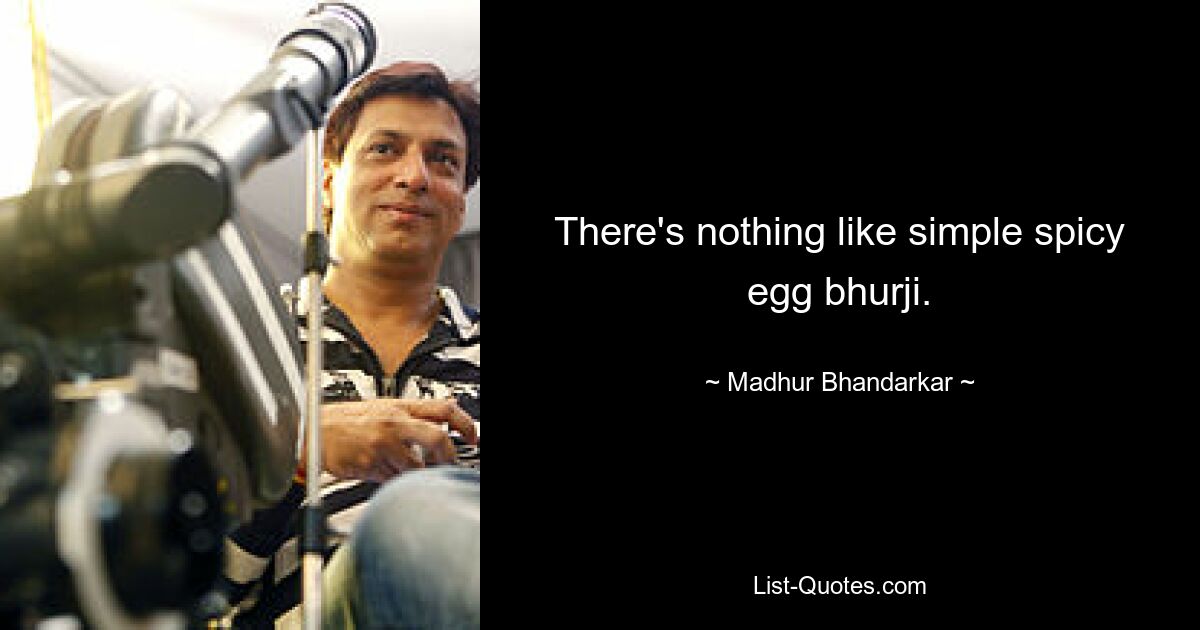 There's nothing like simple spicy egg bhurji. — © Madhur Bhandarkar