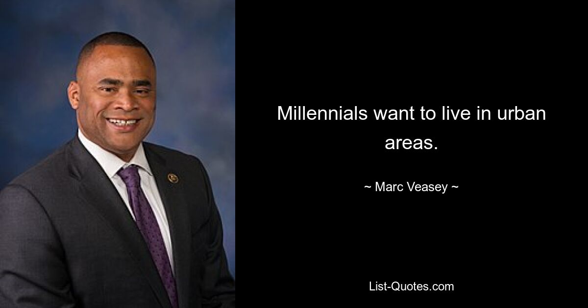 Millennials want to live in urban areas. — © Marc Veasey