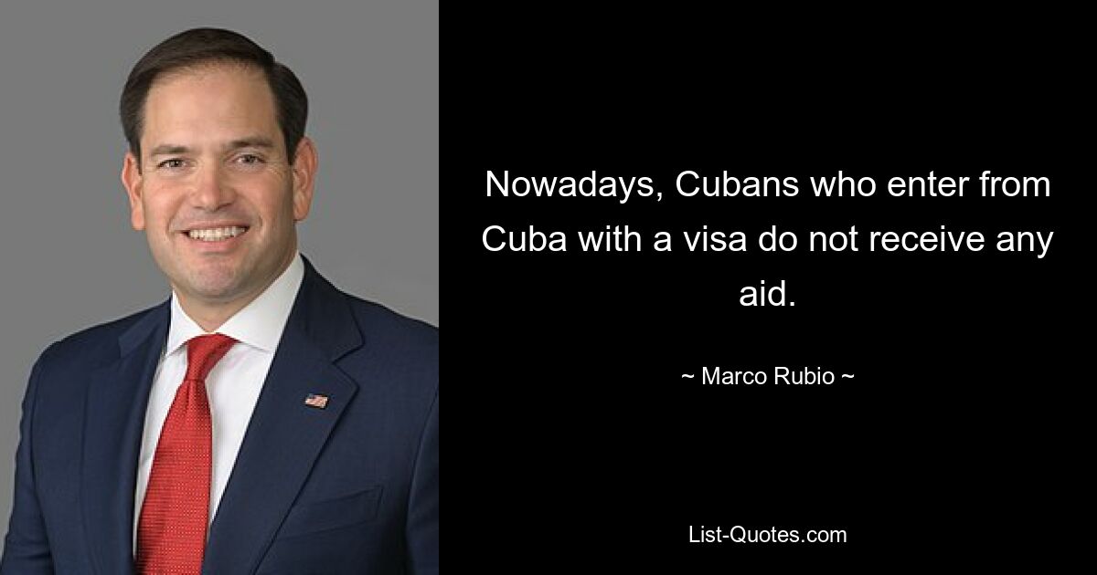 Nowadays, Cubans who enter from Cuba with a visa do not receive any aid. — © Marco Rubio