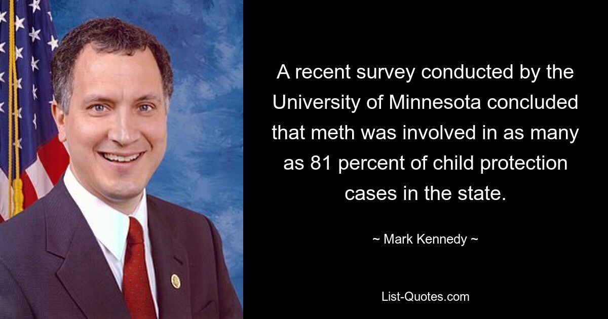 A recent survey conducted by the University of Minnesota concluded that meth was involved in as many as 81 percent of child protection cases in the state. — © Mark Kennedy