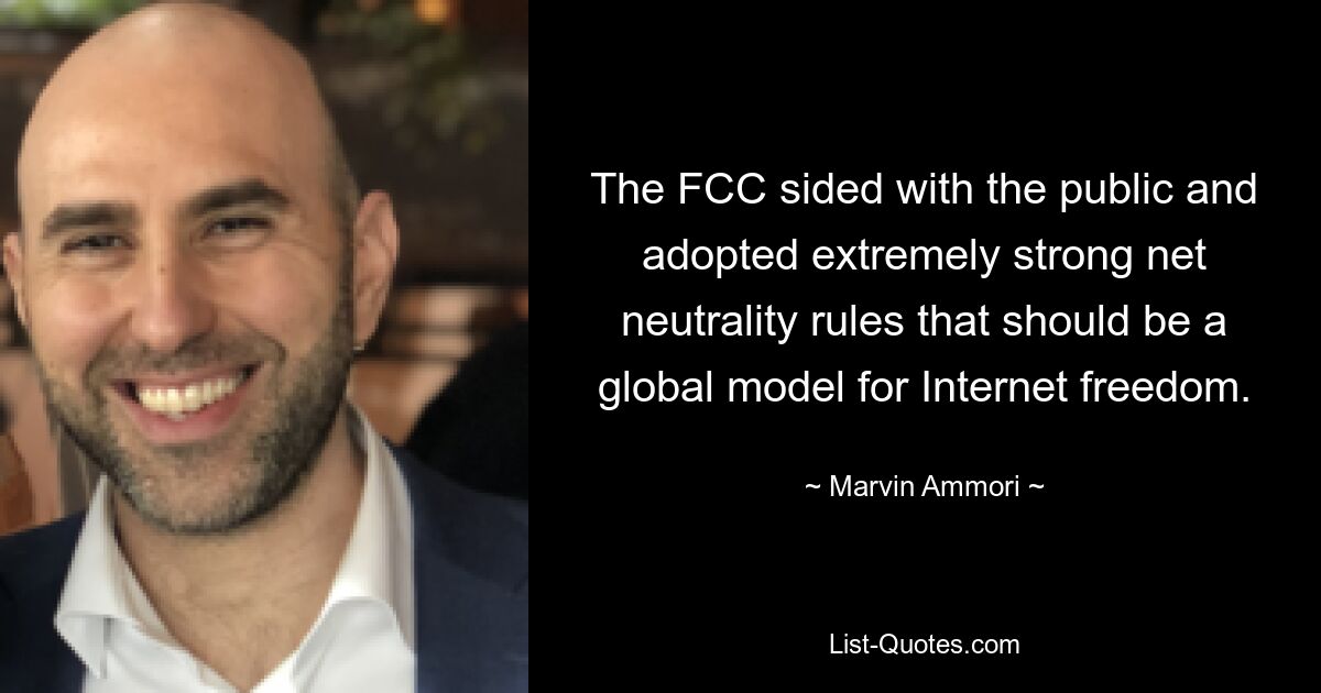 FCC встала на сторону общественности и приняла чрезвычайно строгие правила сетевого нейтралитета, которые должны стать глобальной моделью свободы Интернета. — © Марвин Аммори 