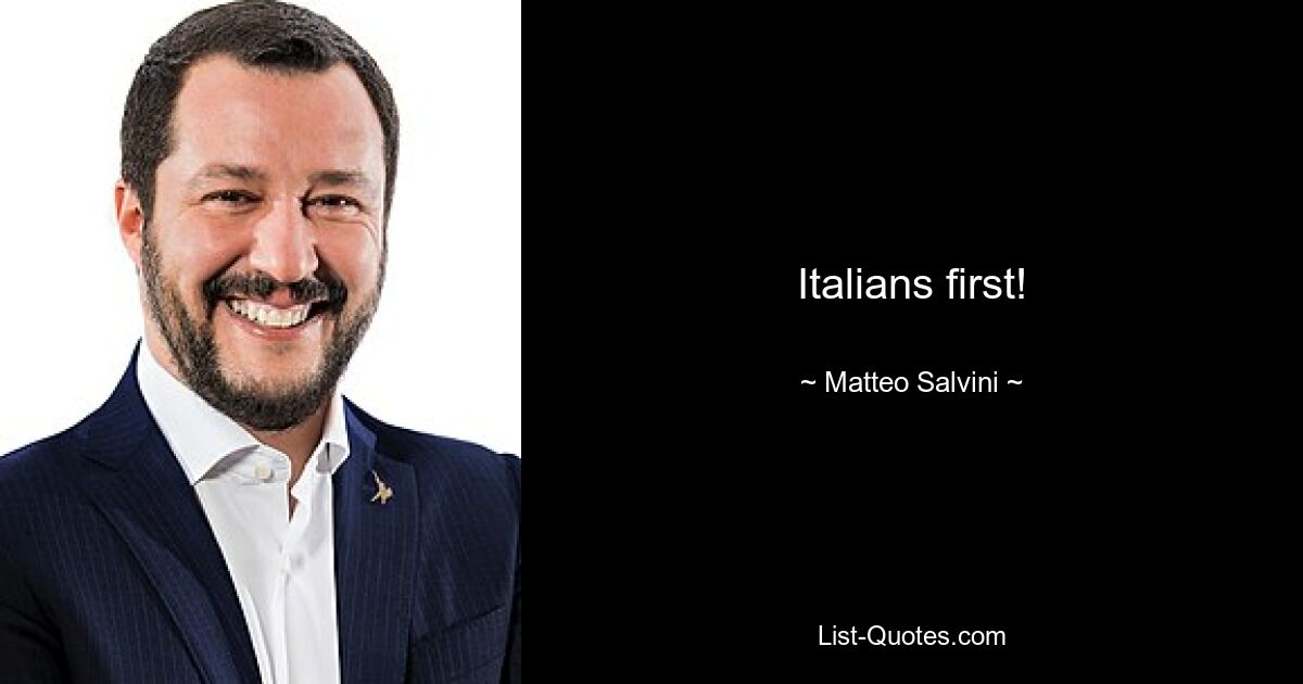 Italians first! — © Matteo Salvini