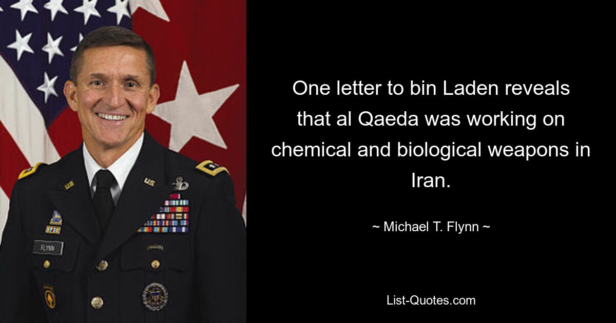 Одно письмо бен Ладену показывает, что Аль-Каида работала над созданием химического и биологического оружия в Иране. — © Майкл Т. Флинн 