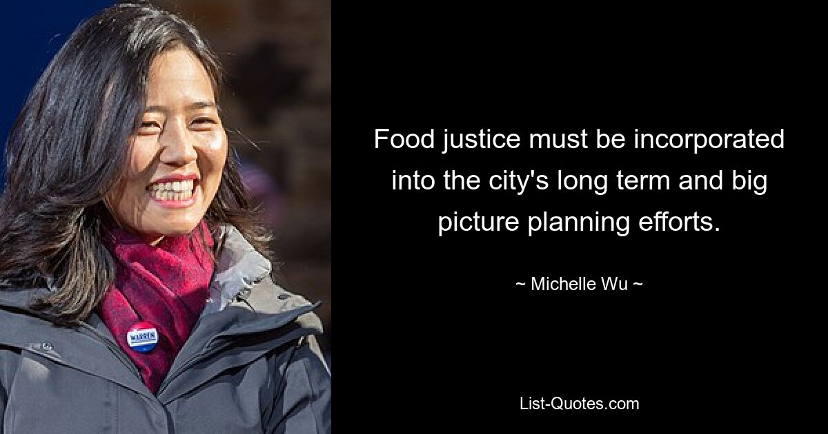 Food justice must be incorporated into the city's long term and big picture planning efforts. — © Michelle Wu