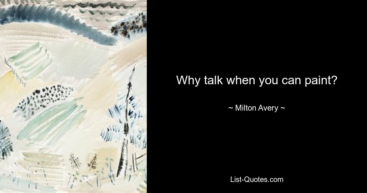 Why talk when you can paint? — © Milton Avery