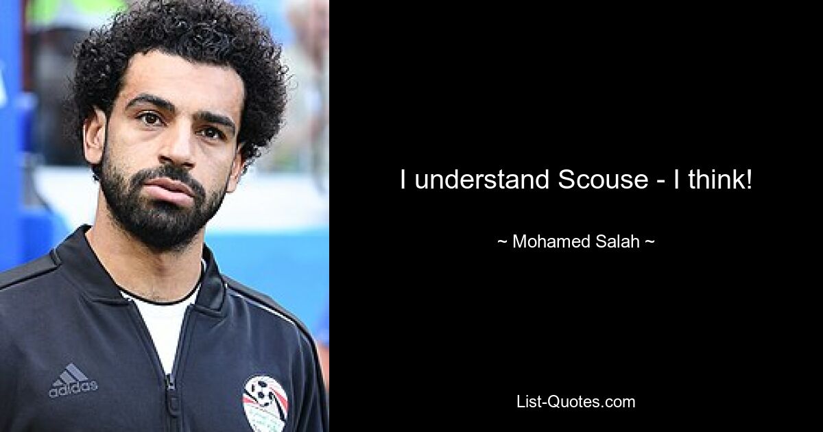 Ich verstehe Scouse – denke ich! — © Mohamed Salah