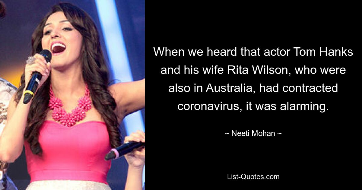 When we heard that actor Tom Hanks and his wife Rita Wilson, who were also in Australia, had contracted coronavirus, it was alarming. — © Neeti Mohan