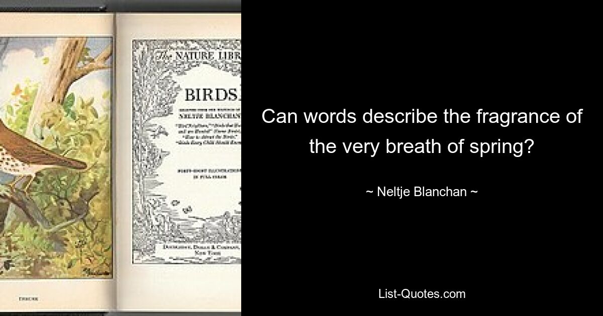 Могут ли слова описать аромат самого дыхания весны? — © Нелтье Бланшан 