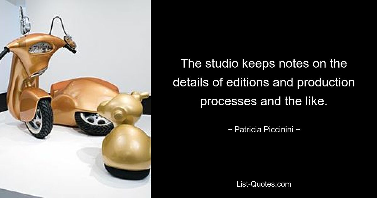 The studio keeps notes on the details of editions and production processes and the like. — © Patricia Piccinini