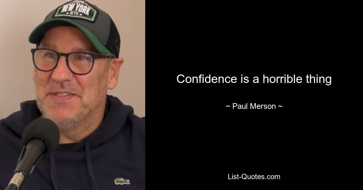 Confidence is a horrible thing — © Paul Merson