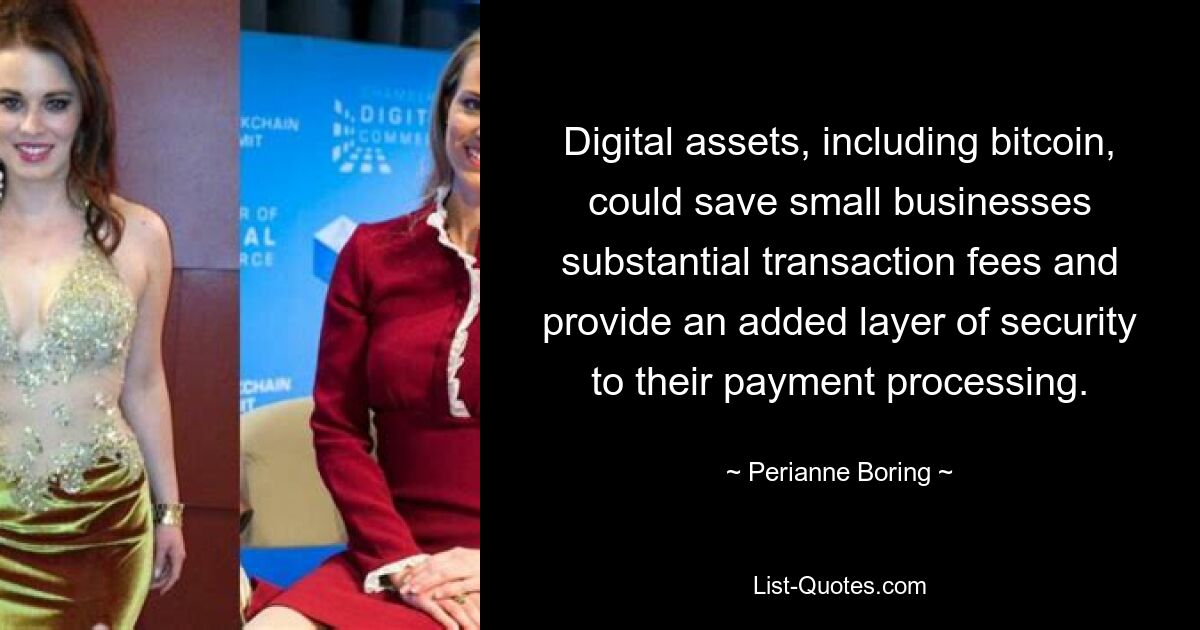 Digital assets, including bitcoin, could save small businesses substantial transaction fees and provide an added layer of security to their payment processing. — © Perianne Boring