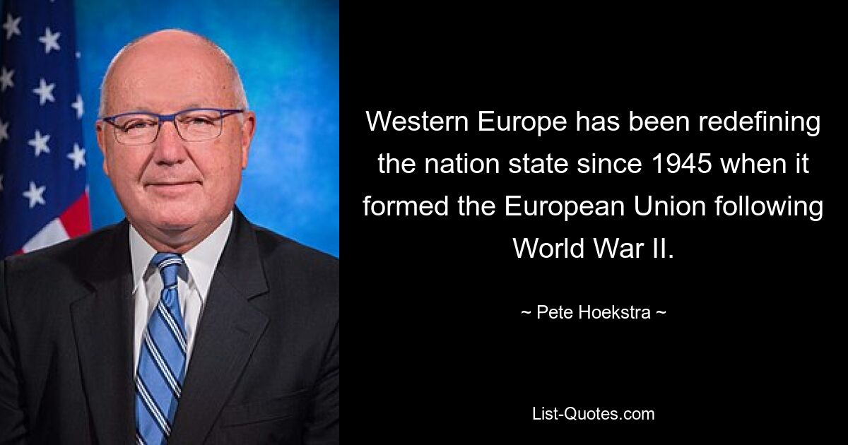 Western Europe has been redefining the nation state since 1945 when it formed the European Union following World War II. — © Pete Hoekstra