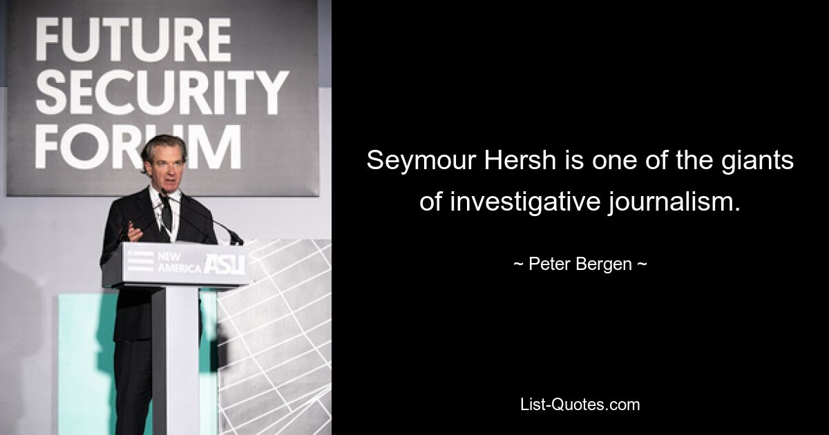 Seymour Hersh ist einer der Giganten des investigativen Journalismus. — © Peter Bergen 