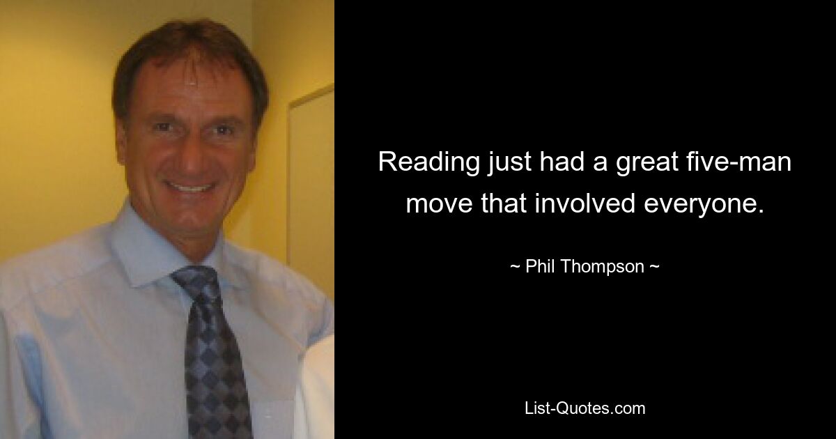 Reading just had a great five-man move that involved everyone. — © Phil Thompson